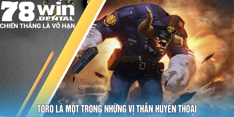 Nhân Vật Liên Quân - Tổng Hợp Các Tướng Hot Nhất Hiện Nay 6 Toro là một trong những vị thần huyền thoại